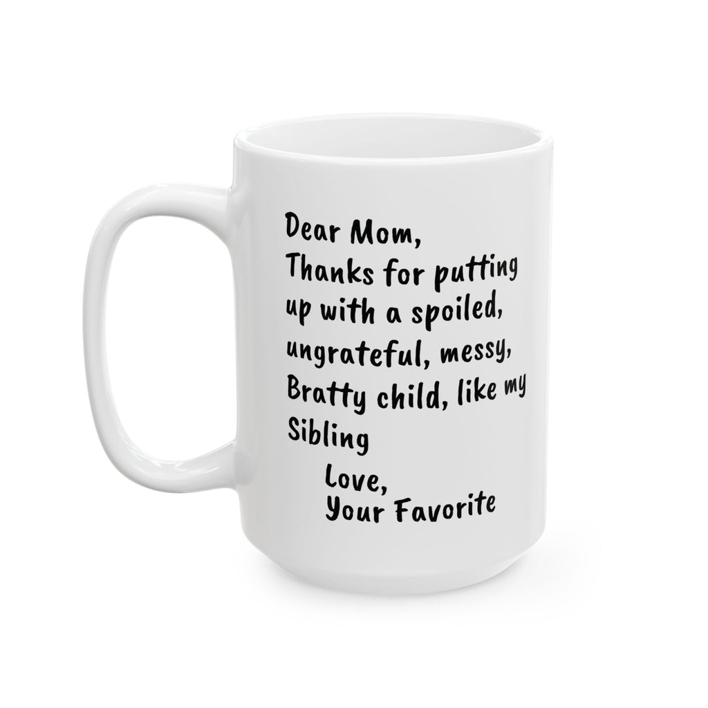 Mom Favorite Mug