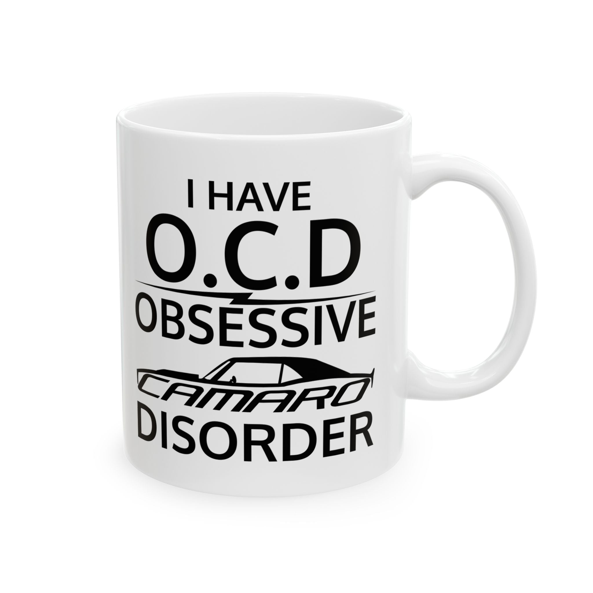 O.C.D. Camaro Funny Mug