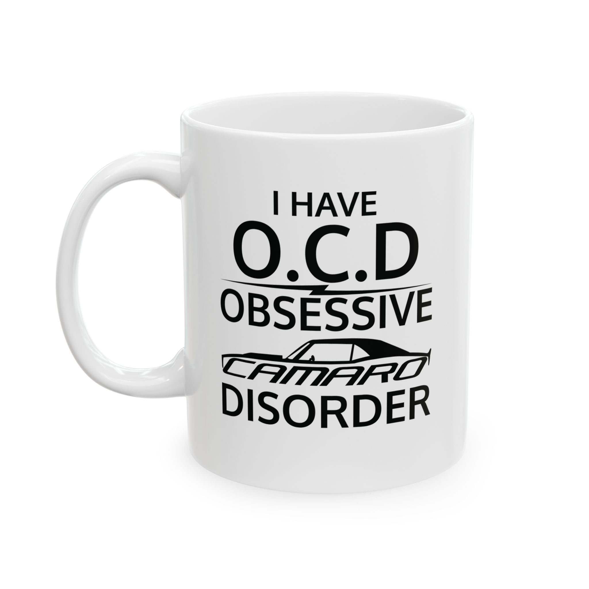 Obsessive Camaro Disorder Mug