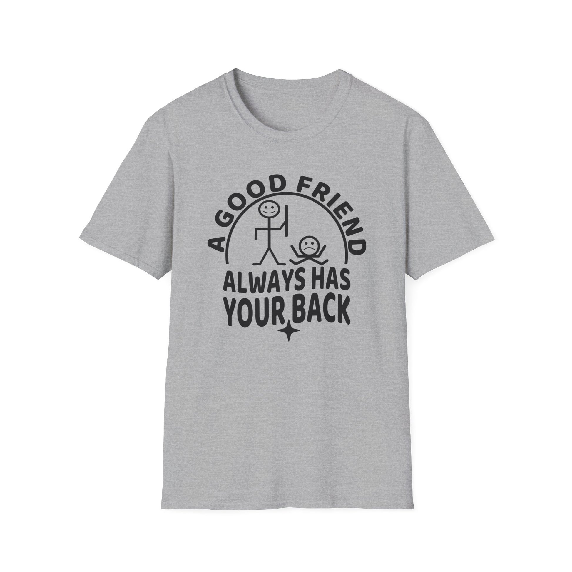 A Good Friend T-Shirt