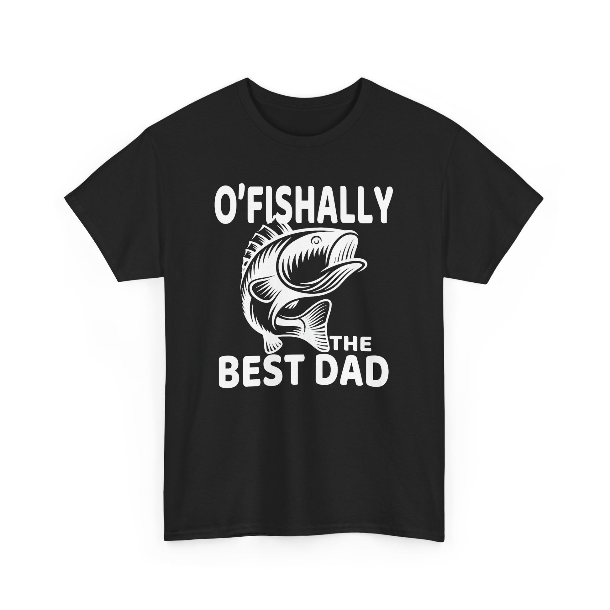 O'Fishally The Best Dad T-Shirt