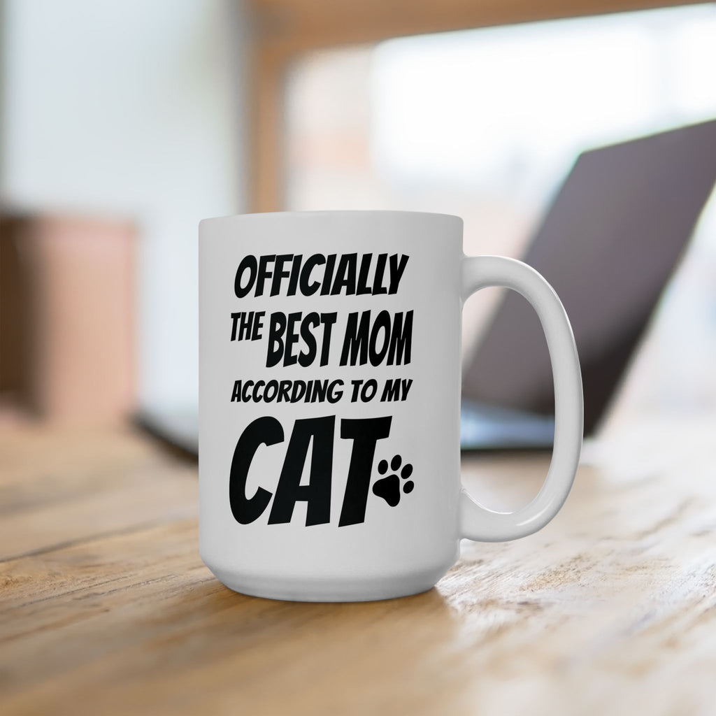 Officially the Best Mom According to My Cat Mug