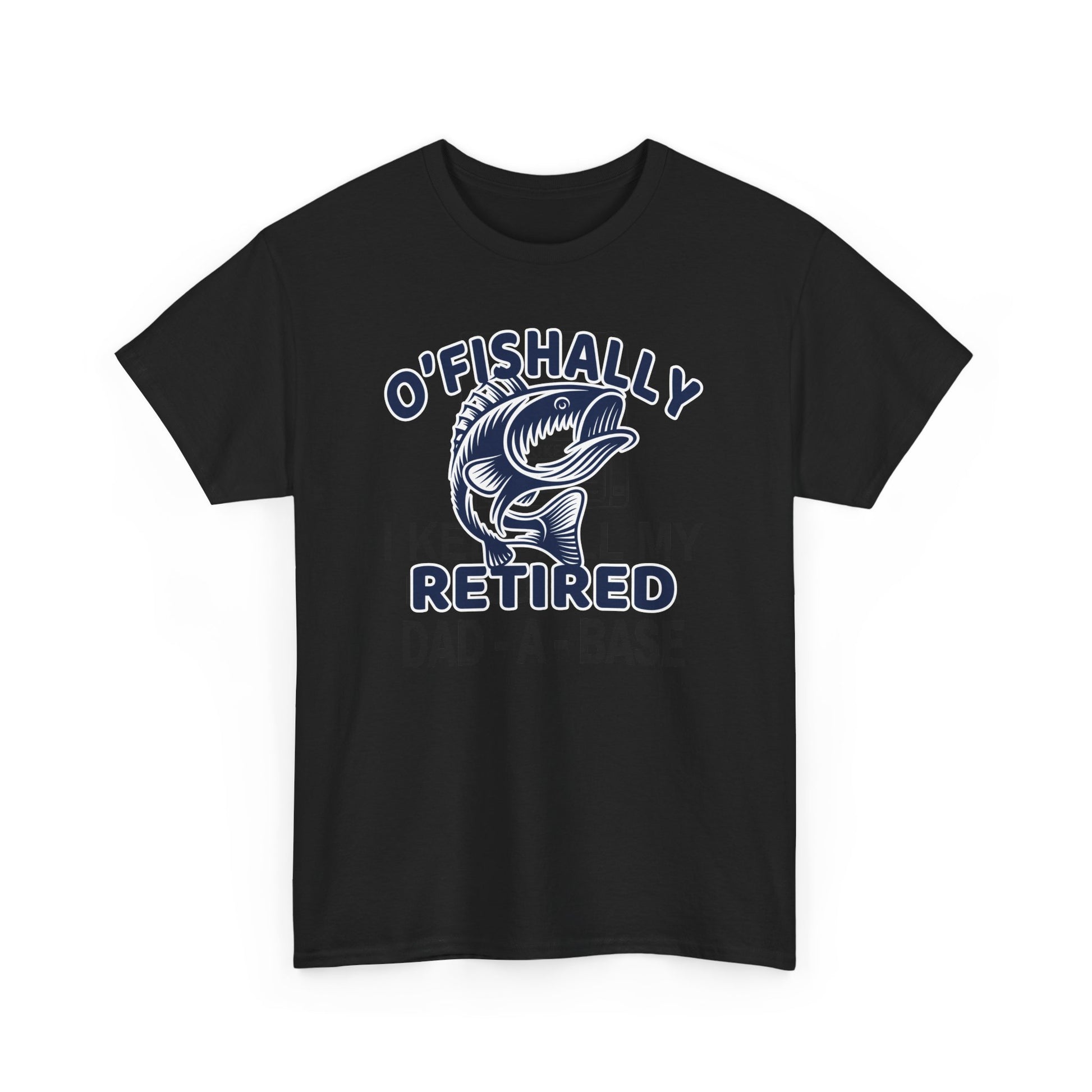 O'Fishally Retired T-Shirt