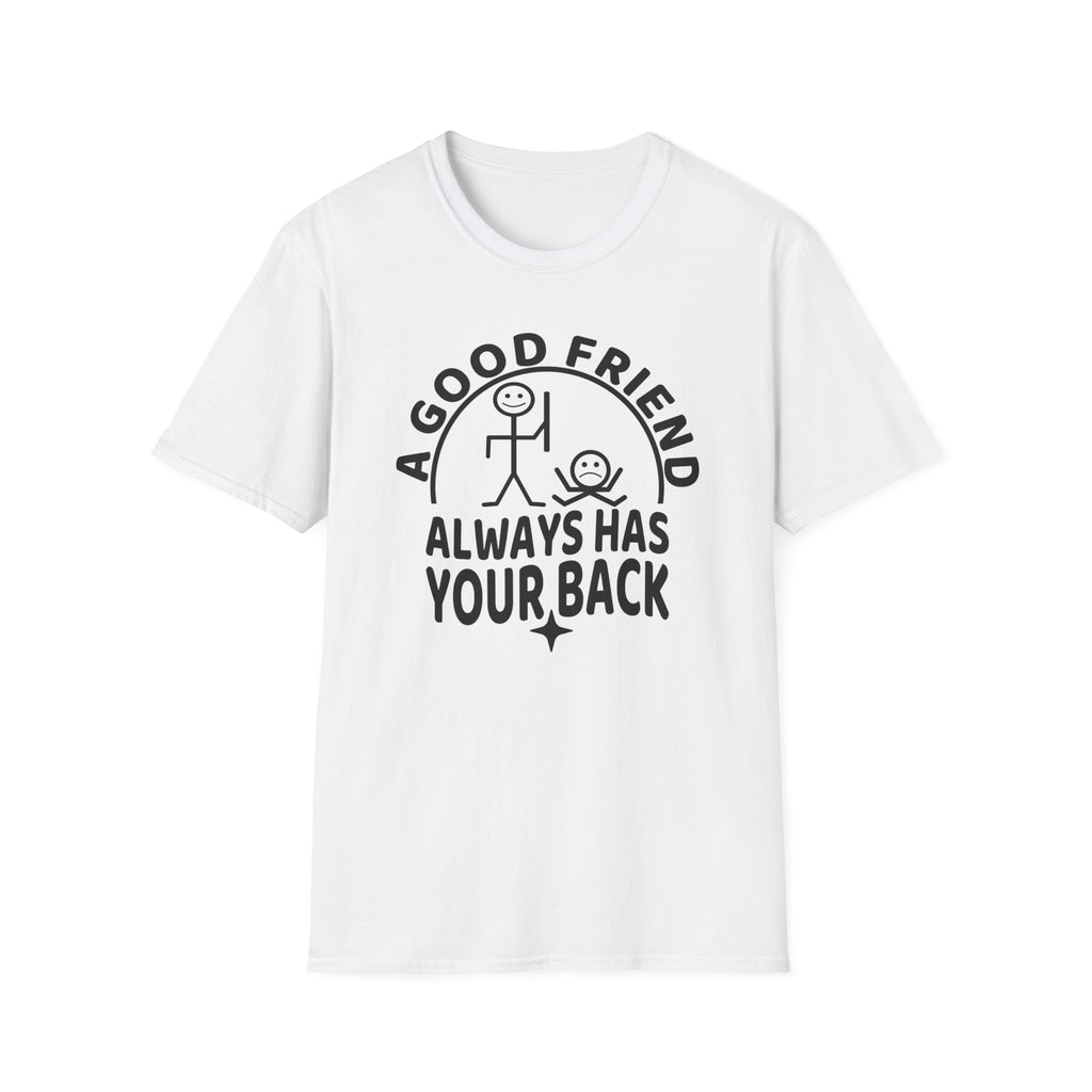 A Good Friend T-Shirt