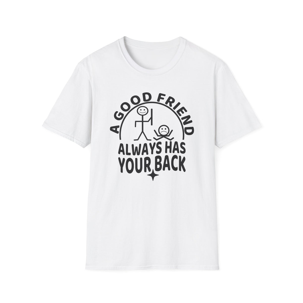 A Good Friend T-Shirt