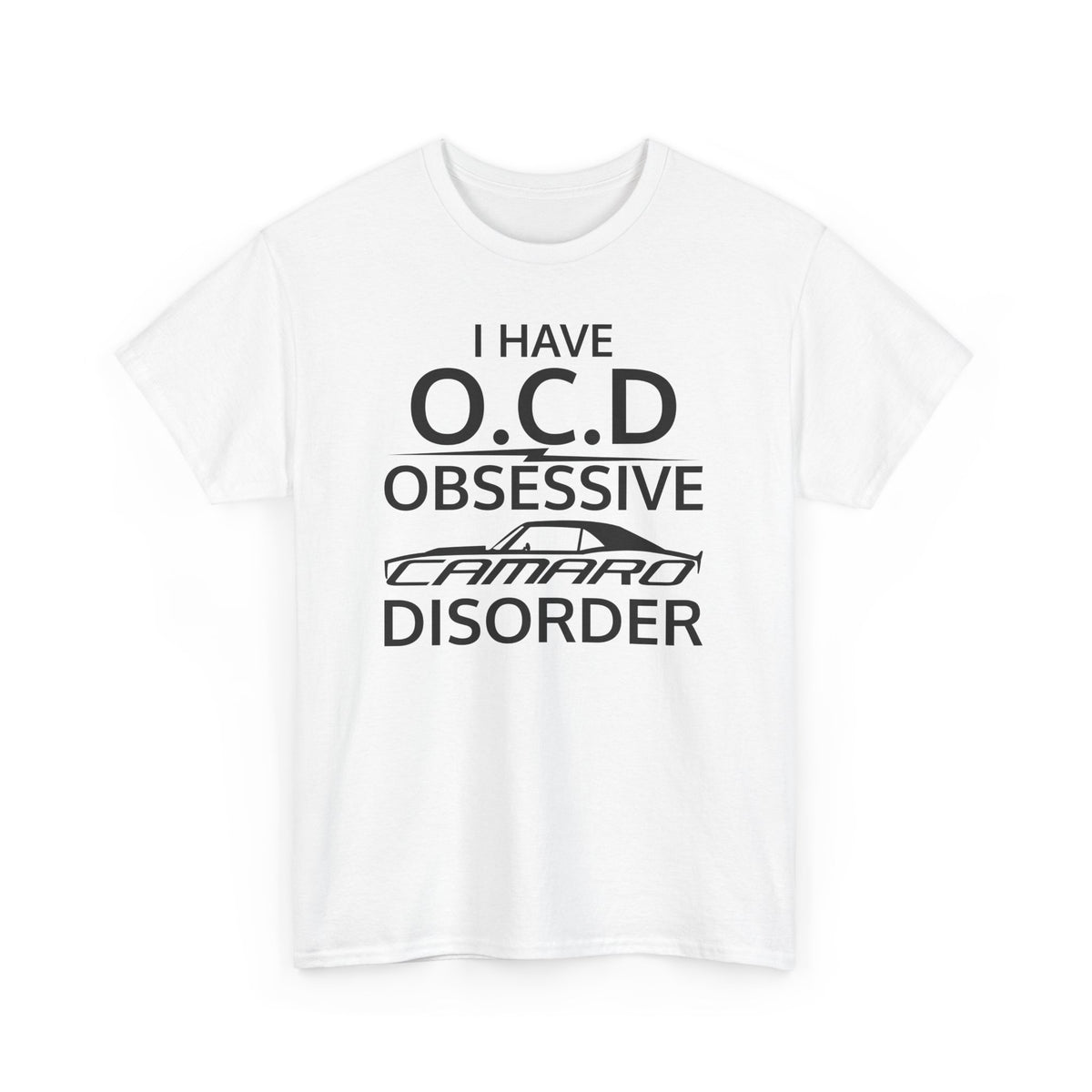 Obsessive Camaro Disorder T-Shirt