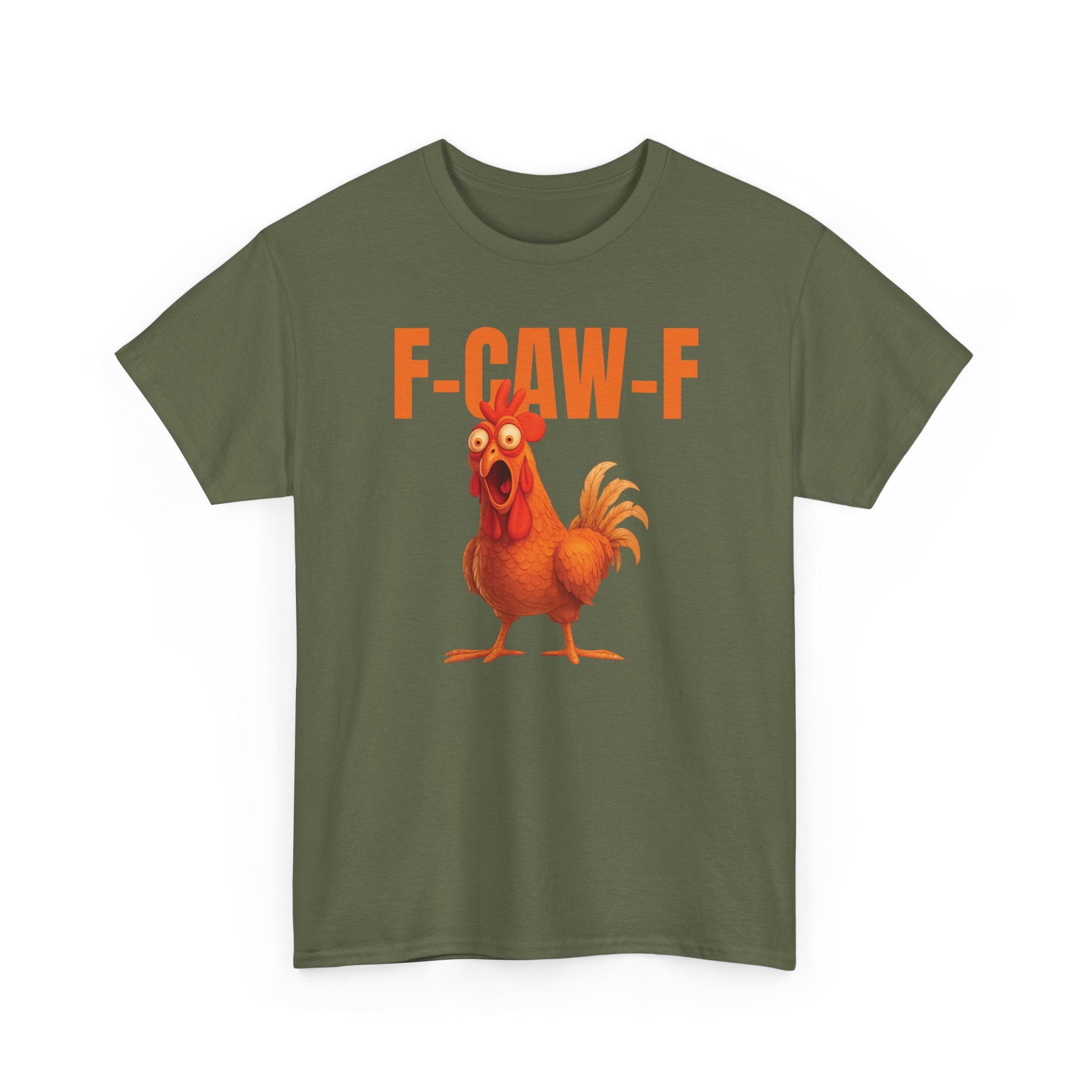 F-Caw-F Chicken T-Shirt