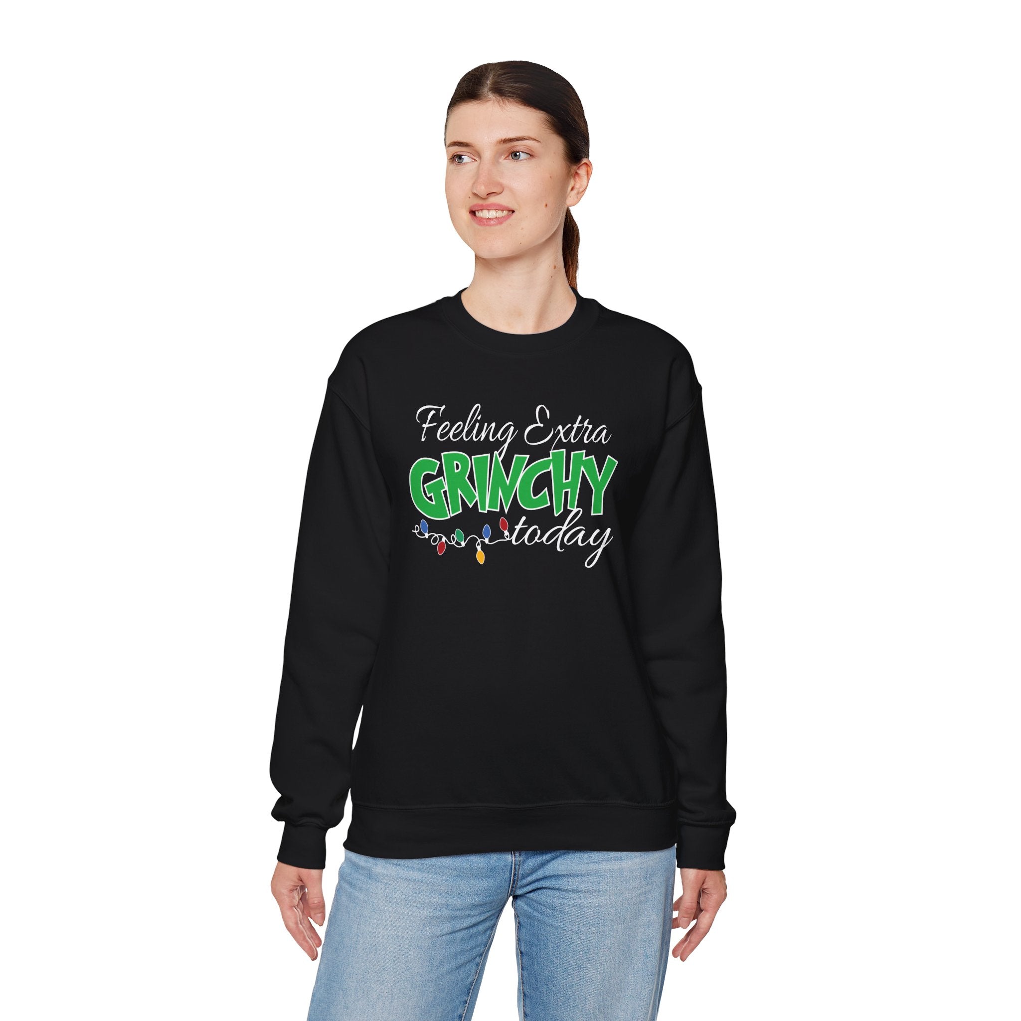 Feeling Extra Grinchy Today Sweatshirt