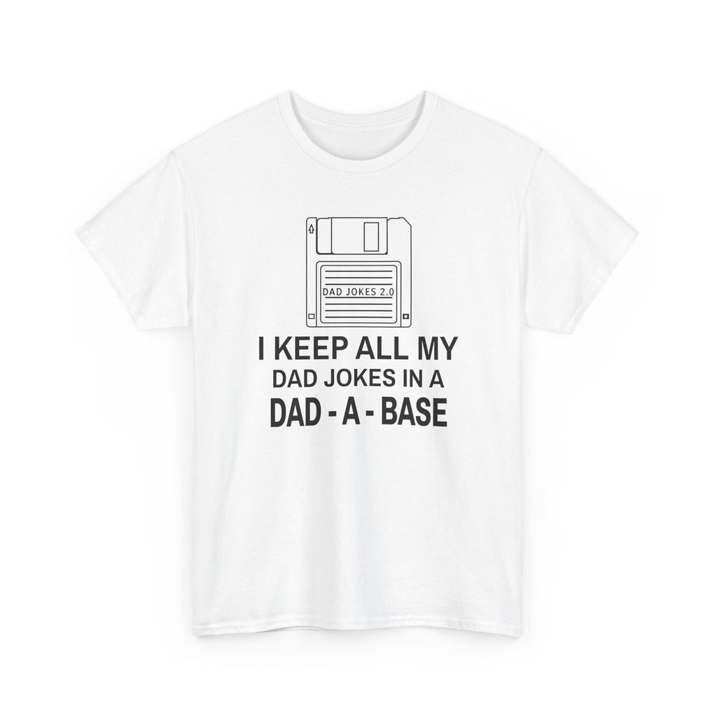 Dad-A-Base T-Shirt