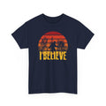 I Believe Big Foot T-Shirt