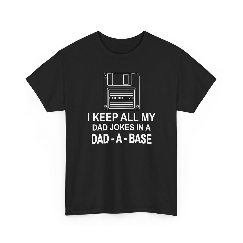 Dad-A-Base T-Shirt