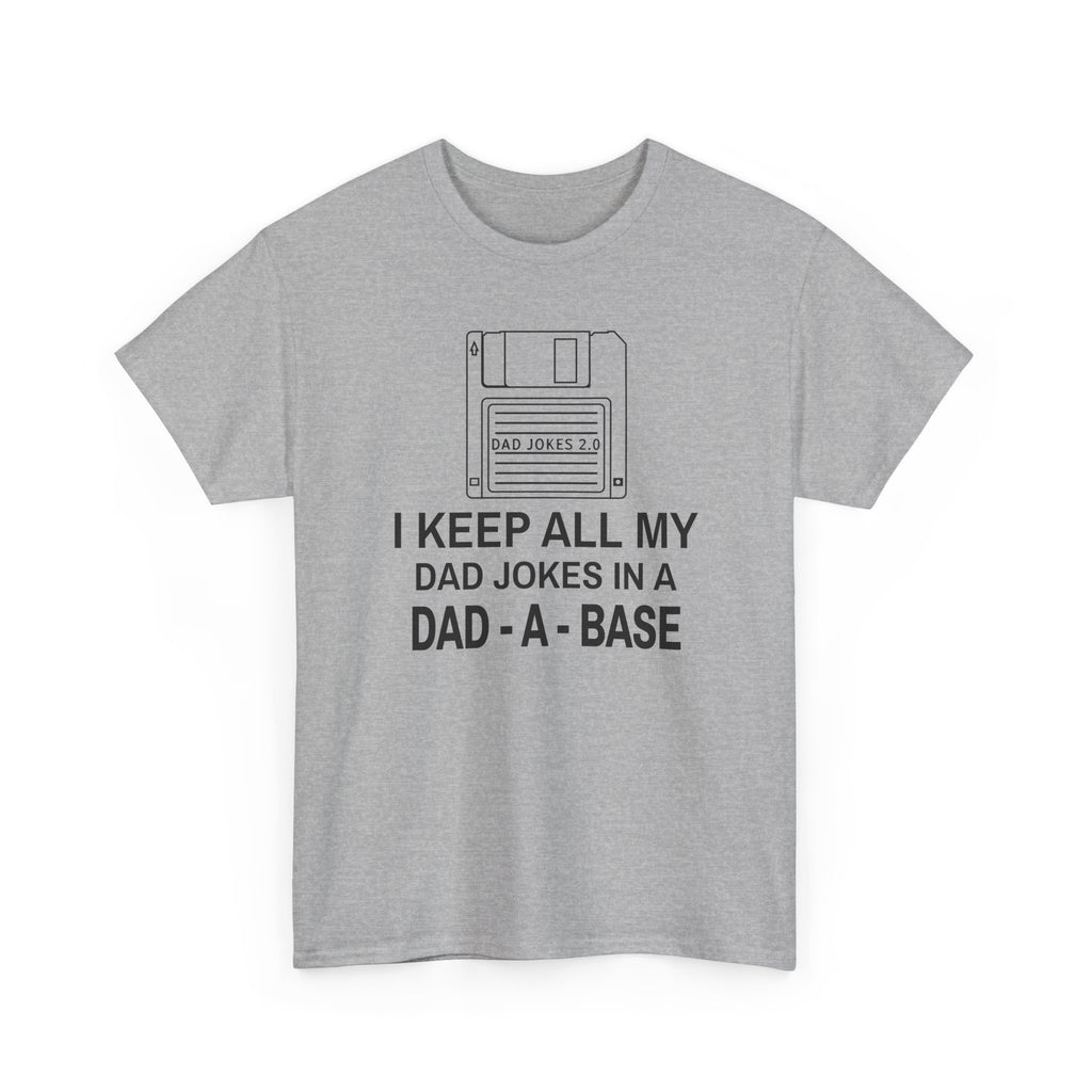 Dad-A-Base T-Shirt