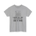 Dad-A-Base T-Shirt