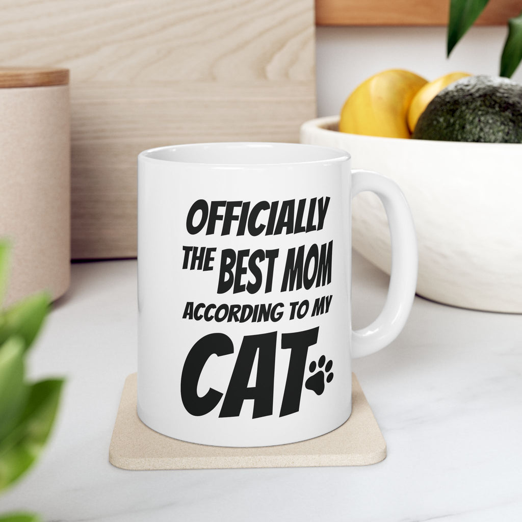 Officially the Best Mom According to My Cat Mug