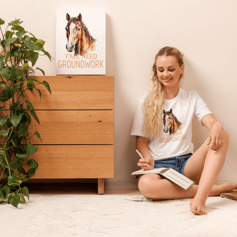 Y'all Need Groundwork Horse T-Shirt