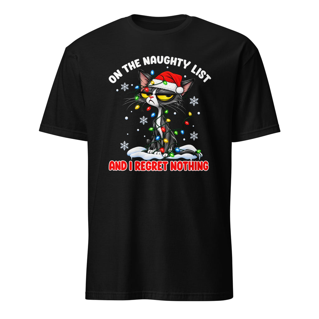 A black short-sleeve t-shirt with a graphic of a grumpy cat wearing a Santa hat and Christmas lights, with the text 'ON THE NAUGHTY LIST' and 'AND I REGRET NOTHING' on a white background.