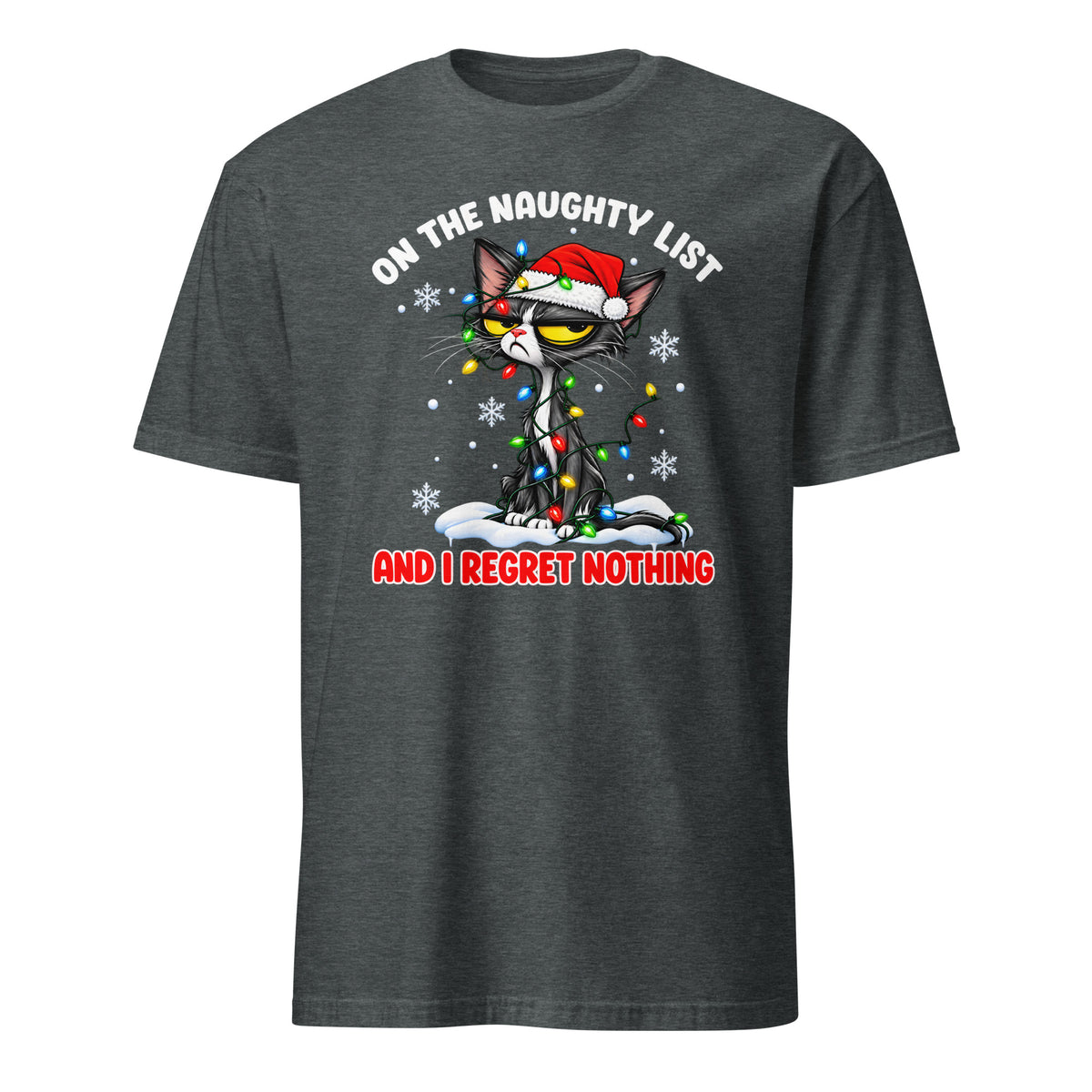 A dark heather gray crewneck t-shirt featuring a cartoon graphic of a grumpy cat wearing a Santa hat and Christmas lights, with the text 'ON THE NAUGHTY LIST' and 'AND I REGRET NOTHING'.