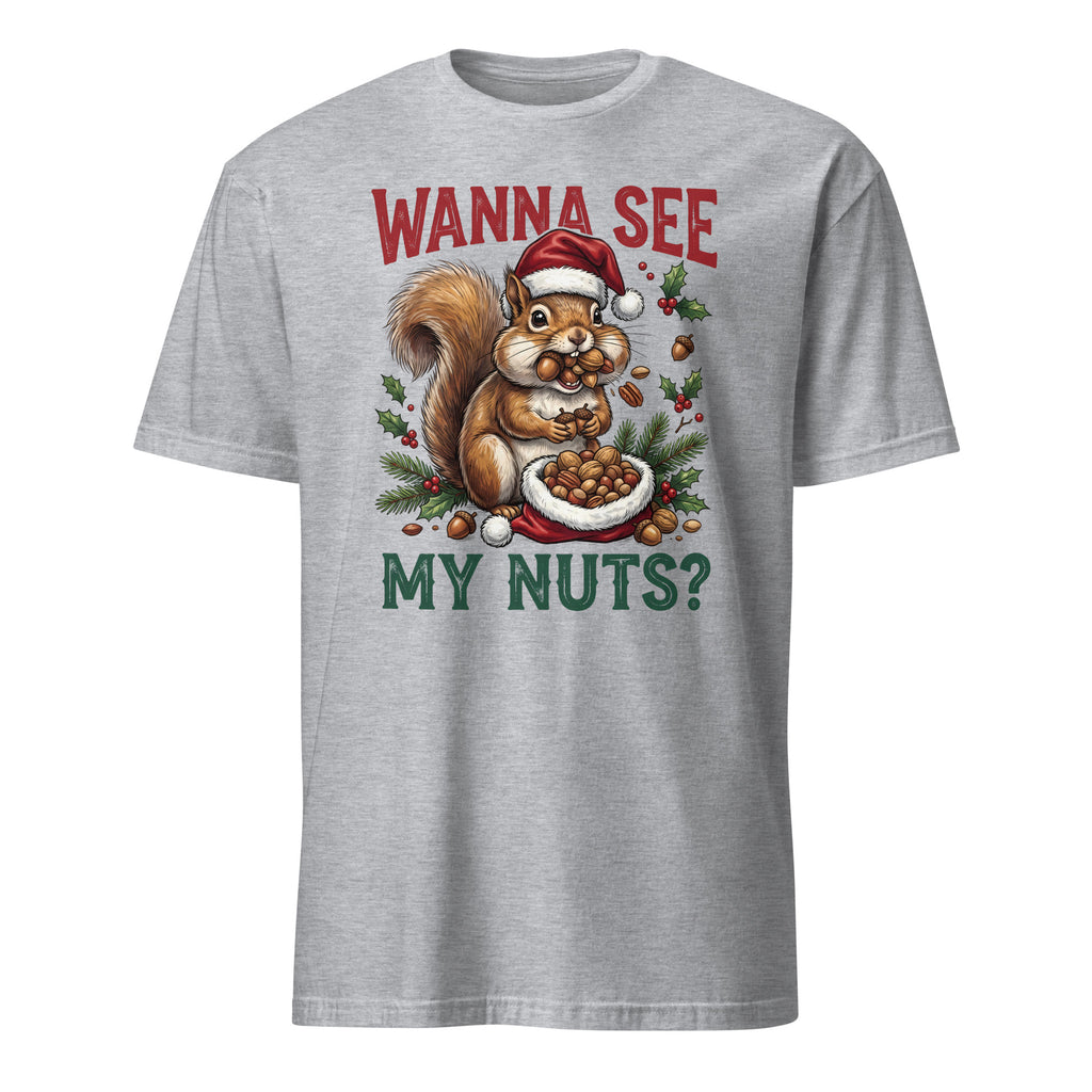 A heather gray short-sleeve t-shirt with a Christmas-themed graphic of a squirrel wearing a Santa hat and holding nuts, with the text 'WANNA SEE MY NUTS?' in red and green.