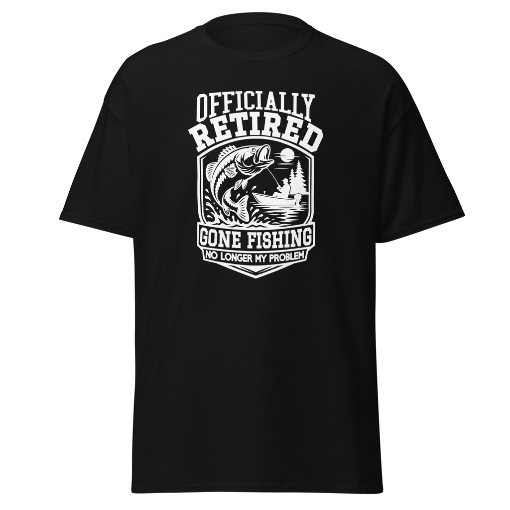 Black retirement T-shirt featuring a fisherman in a boat with a jumping fish and the words “Officially Retired, Gone Fishing, No Longer My Problem.”