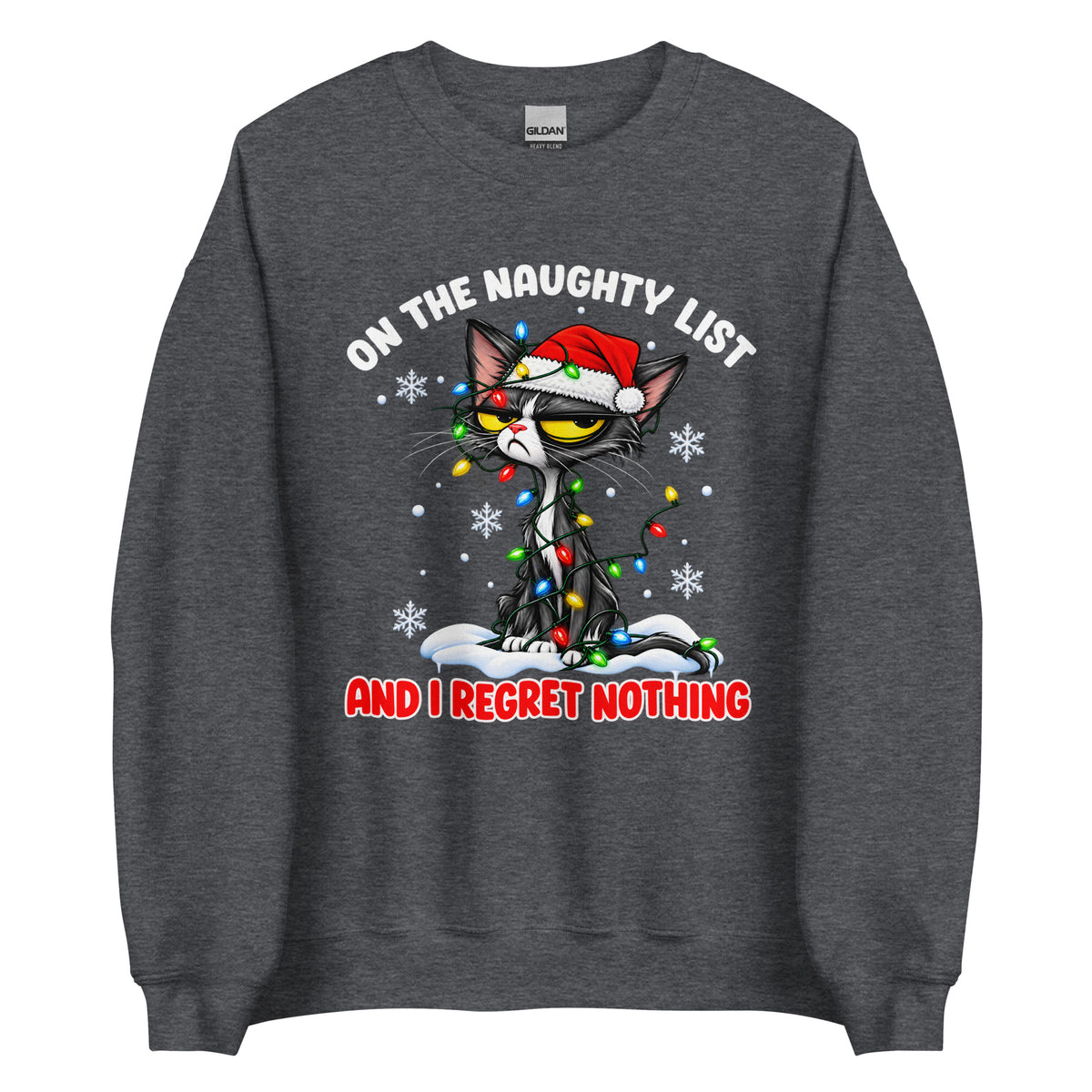 A dark heather crewneck sweatshirt featuring a festive graphic of a grumpy cat wearing a Santa hat and holiday lights, with the text 'ON THE NAUGHTY LIST' and 'AND I REGRET NOTHING'.